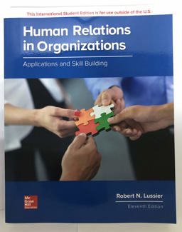 ISE Human Relations in Organizations: Applications and Skill Building 11th 9781260098112 Front Cover