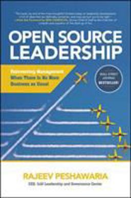 Open Source Leadership: Reinventing Management When There's No More Business As Usual  9781260108361 Front Cover
