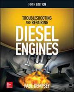 Troubleshooting and Repairing Diesel Engines, 5th Edition 5th 9781260116434 Front Cover