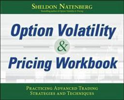 Option Volatility &amp; Pricing Workbook: Practicing Advanced Trading Strategies and Techniques  9781260116939 Front Cover