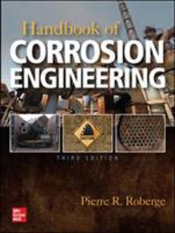 Handbook of Corrosion Engineering, Third Edition 3rd 9781260116977 Front Cover