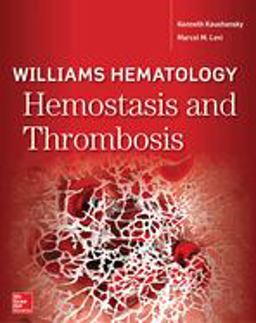 Williams Hematology Hemostasis and Thrombosis  9781260117080 Front Cover