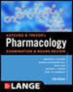Katzung &amp; Trevor's Pharmacology Examination and Board Review, Thirteenth Edition 13th 9781260117127 Front Cover