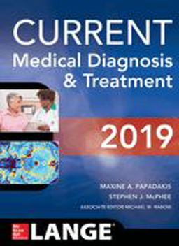 CURRENT Medical Diagnosis and Treatment 2019 58th 9781260117431 Front Cover