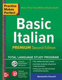 Practice Makes Perfect: Basic Italian, Premium Second Edition 2nd 9781260120905 Front Cover