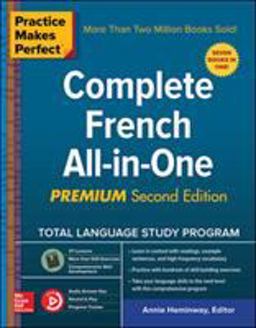 Practice Makes Perfect: Complete French All-In-One, Premium Second Edition 2nd 9781260121032 Front Cover