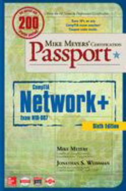 Mike Meyers' CompTIA Network+ Certification Passport, Sixth Edition (Exam N10-007) 6th 9781260121186 Front Cover