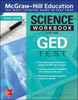 McGraw-Hill Education Science Workbook for the GED Test, Second Edition
