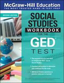 McGraw-Hill Education Social Studies Workbook for the GED Test, Second Edition