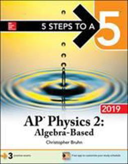 5 Steps to a 5: AP Physics 2: Algebra-Based 2019  9781260123296 Front Cover