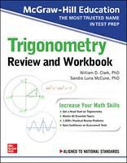 McGraw-Hill Education Trigonometry Review and Workbook  9781260128925 Front Cover