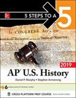 5 Steps to a 5: AP U. S. History 2019 2018 9781260132069 Front Cover