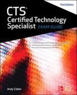 CTS Certified Technology Specialist Exam Guide, Third Edition 3rd 9781260136081 Front Cover