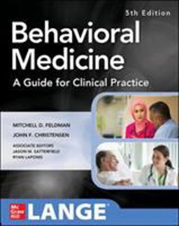 Behavioral Medicine a Guide for Clinical Practice 5th Edition 5th 9781260142686 Front Cover