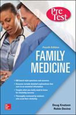 Family Medicine PreTest Self-Assessment and Review, Fourth Edition 4th 9781260143584 Front Cover