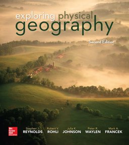 Loose Leaf for Exploring Physical Geography Loose Leaf for Exploring Physical Geography