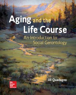 Loose Leaf for Aging and the Life Course 7th 9781260152746 Front Cover