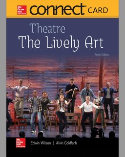 Connect Access Card for Theatre: the Lively Art 10th 9781260154245 Front Cover