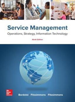 Loose Leaf for Service Management: Operations, Strategy, Information Technology 9th 9781260167146 Front Cover
