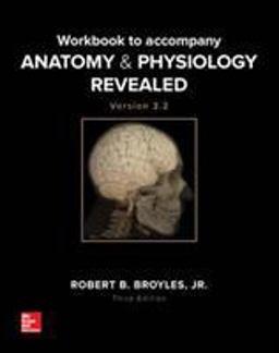 Workbook to accompany Anatomy & Physiology Revealed Version 3.2 3rd 9781260170146 Front Cover