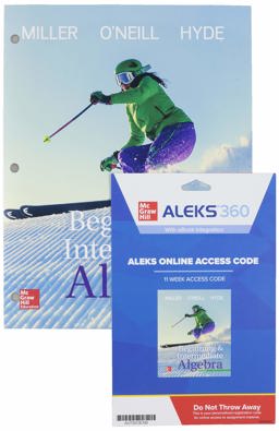 Loose Leaf for Beginning and Intermediate Algebra with ALEKS 360 11 Week Access Card