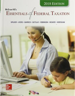 Gen Combo Mcgraw-Hills Essentials of Federal Taxation 2018; Connect Access Card Gen Combo Mcgraw-Hills Essentials of Federal Taxation 2018; Connect Access Card