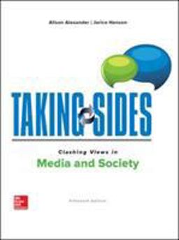 Taking Sides: Clashing Views in Media and Society