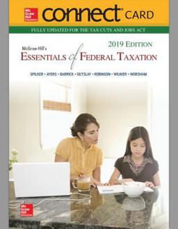 Connect Access Card for Mcgraw-Hill's Essentials of Federal Taxation 2019 Edition Connect Access Card for Mcgraw-Hill's Essentials of Federal Taxation 2019 Edition