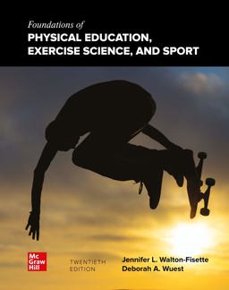 Foundations of Physical Education, Exercise Science, and Sport 20th 9781260253917 Front Cover