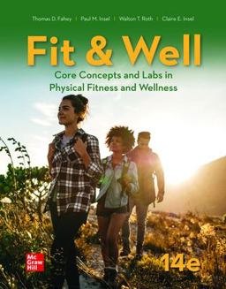 LooseLeaf for Fit &amp; Well: Core Concepts and Labs in Physical Fitness and Wellness 14th 9781260261301 Front Cover