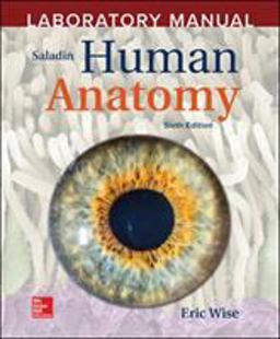 Laboratory Manual by Eric Wise to Accompany Saladin Human Anatomy 6th 9781260399769 Front Cover