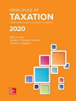Loose Leaf for Principles of Taxation for Business and Investment Planning 2020 Edition 23rd 9781260433197 Front Cover