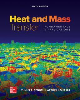 Loose Leaf for Heat and Mass Transfer: Fundamentals and Applications 6th 9781260440027 Front Cover