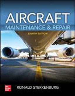Aircraft Maintenance &amp; Repair, Eighth Edition 8th 9781260441055 Front Cover