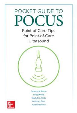 Pocket Guide to POCUS: Point-Of-Care Tips for Point-of-Care Ultrasound  9781260441475 Front Cover