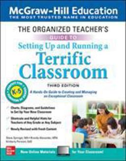 The Organized Teacher's Guide to Setting Up and Running a Terrific Classroom, Grades K-5:  9781260441932 Front Cover