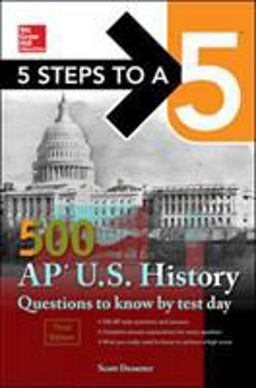 5 Steps to a 5 500 Ap Us History Questions to Know by Test Day:  9781260441956 Front Cover