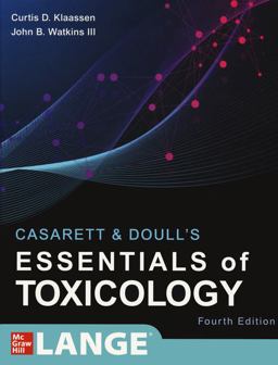 Casarett &amp; Doull's Essentials of Toxicology, Fourth Edition 4th 9781260452297 Front Cover