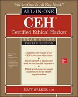 CEH Certified Ethical Hacker All-In-One Exam Guide, Fourth Edition 4th 9781260454550 Front Cover