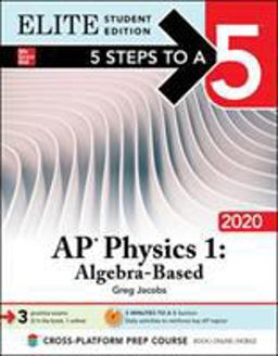 5 Steps to a 5: AP Physics 1: Algebra-Based 2020 Elite Student Edition  9781260454833 Front Cover