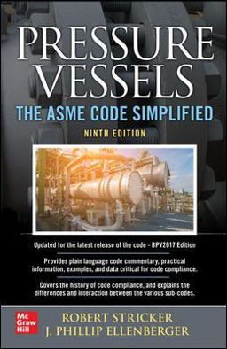 Pressure Vessels: the ASME Code Simplified, Ninth Edition 9th 9781260455410 Front Cover