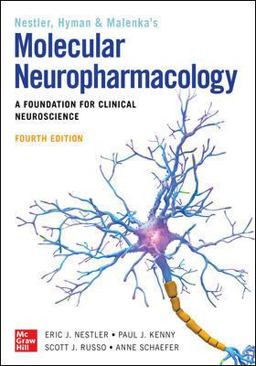 Molecular Neuropharmacology: a Foundation for Clinical Neuroscience, Fourth Edition 4th 9781260456905 Front Cover