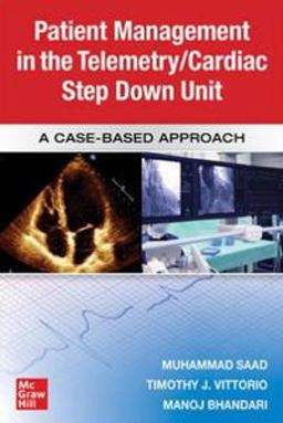 Patient Management in the Telemetry/Cardiac Step Unit A Case-Based Approach  9781260456998 Front Cover