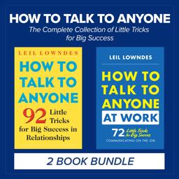 How to Talk to Anyone: the Complete Collection of Little Tricks for Big Success  9781260457063 Front Cover