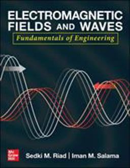 Electromagnetic Fields and Waves: Fundamentals of Engineering  9781260457148 Front Cover