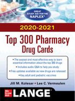 McGraw-Hill's 2020/2021 Top 300 Pharmacy Drug Cards 5th 9781260457766 Front Cover