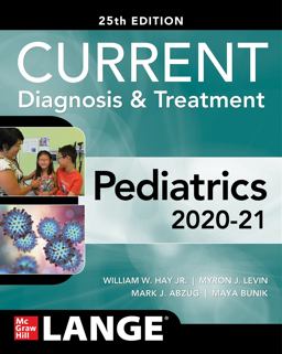 CURRENT Diagnosis and Treatment Pediatrics, Twenty-Fifth Edition 25th 9781260457827 Front Cover