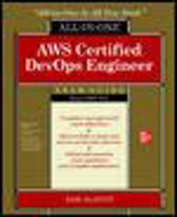 AWS Certified DevOps Engineer Professional All-In-One-Exam Guide (Exam DOP-C01) AWS Certified DevOps Engineer Professional All-In-One-Exam Guide (Exam DOP-C01)