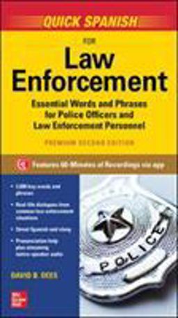 Quick Spanish for Law Enforcement, Premium Second Edition 2nd 9781260462142 Front Cover
