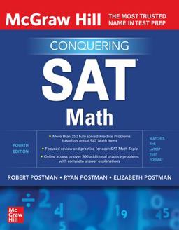 McGraw Hill Conquering SAT Math, Fourth Edition 4th 9781260462579 Front Cover